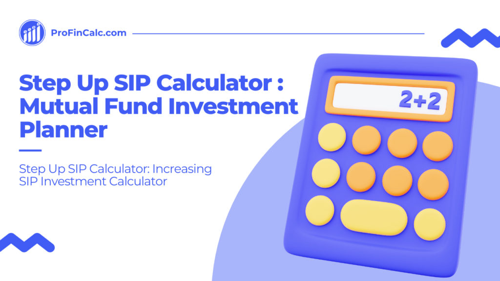 Step Up SIP Calculator